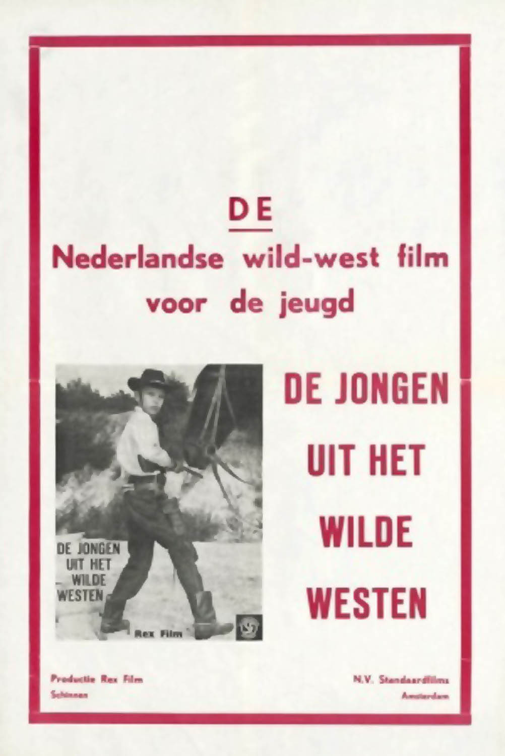 JONGEN UIT HET WILDE WESTEN, DE